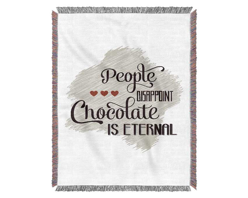 Chocolate Is Eternal Woven Blanket