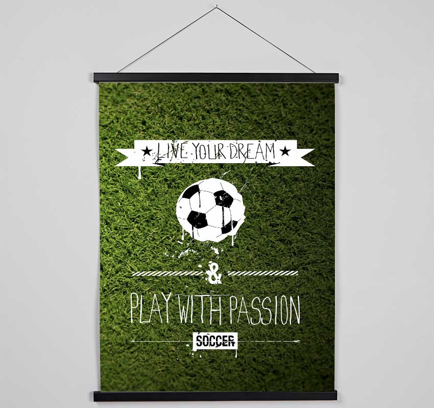 Live Yor Dream Football Hanging Poster - Wallart-Direct UK