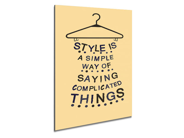 Style Is A Simple Way