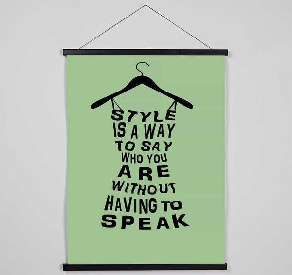 Style Is A Way Hanging Poster - Wallart-Direct UK