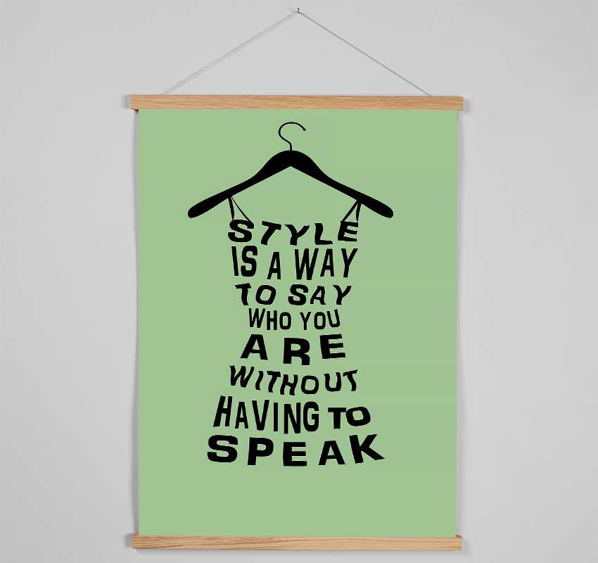 Style Is A Way Hanging Poster - Wallart-Direct UK