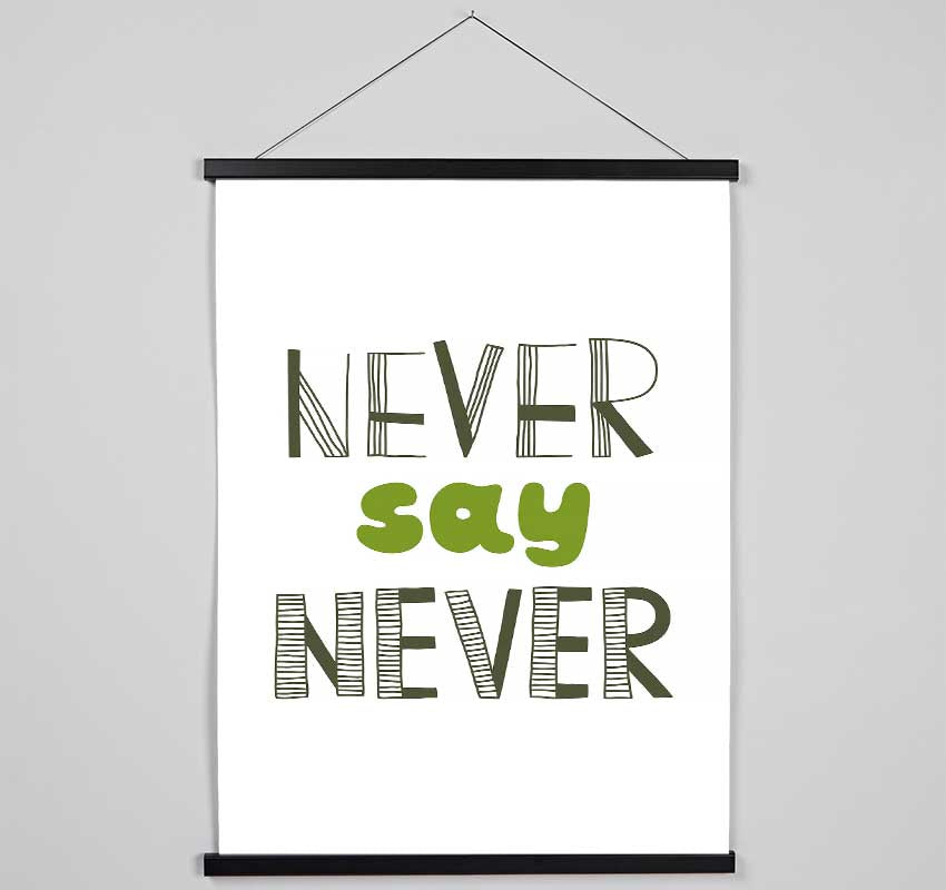 Never Say Never 1 Hanging Poster - Wallart-Direct UK