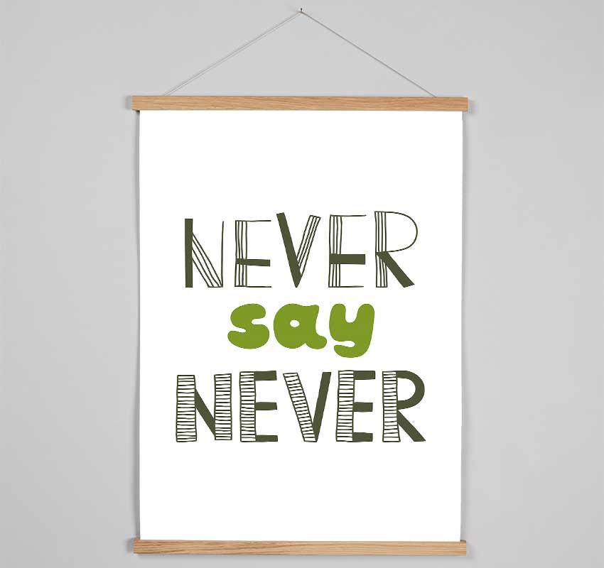 Never Say Never 1 Hanging Poster - Wallart-Direct UK