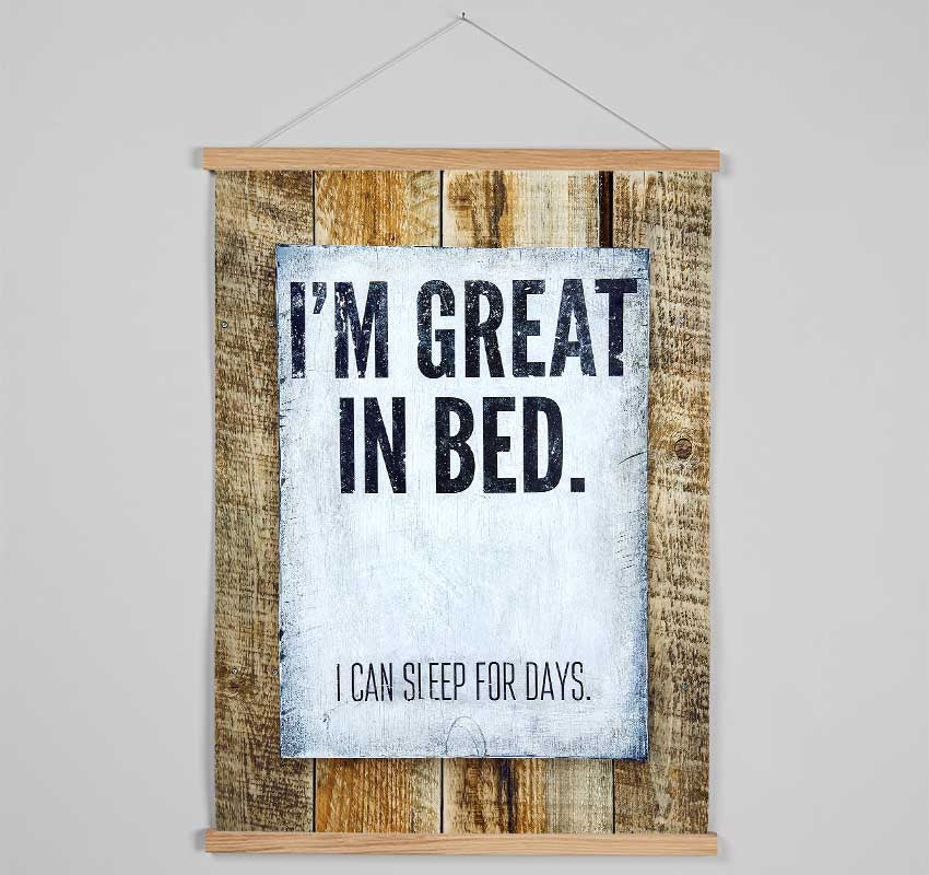 I'm Great In Bed Hanging Poster - Wallart-Direct UK