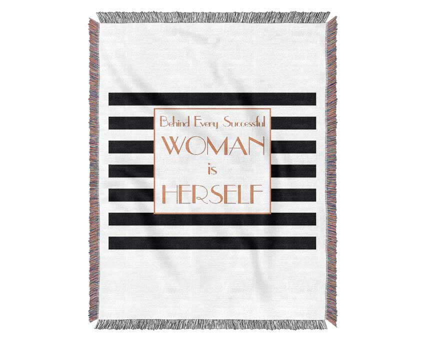 Behind Every Successful Woman Woven Blanket