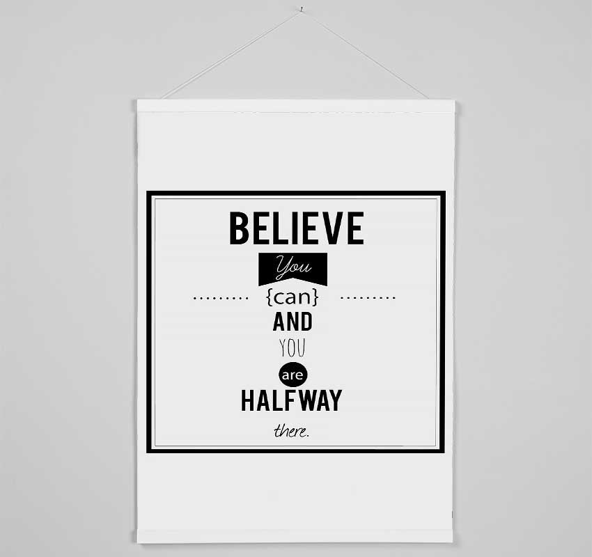 Believe You Can Hanging Poster - Wallart-Direct UK