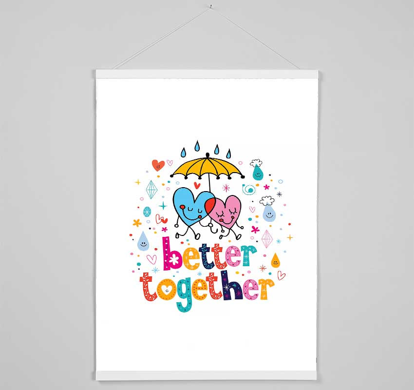 Better Together Hanging Poster - Wallart-Direct UK