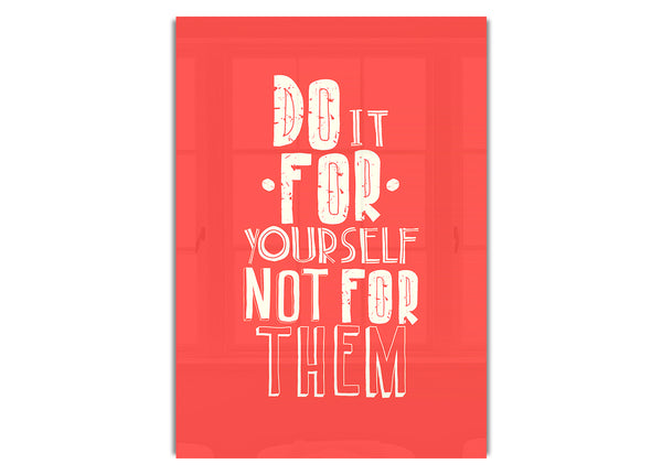 Do It For Yourself