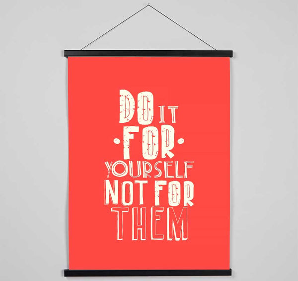 Do It For Yourself Hanging Poster - Wallart-Direct UK