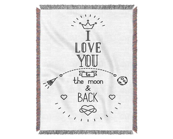 I Love You To The Moon And Back 4 Woven Blanket