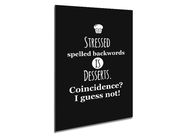 Stressed Spelt Backwards