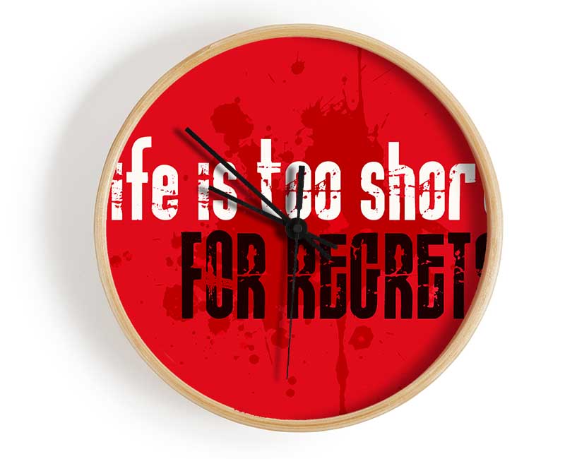 Life Is To Short For Regrets Clock - Wallart-Direct UK