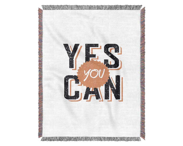 Yes You Can 2 Woven Blanket