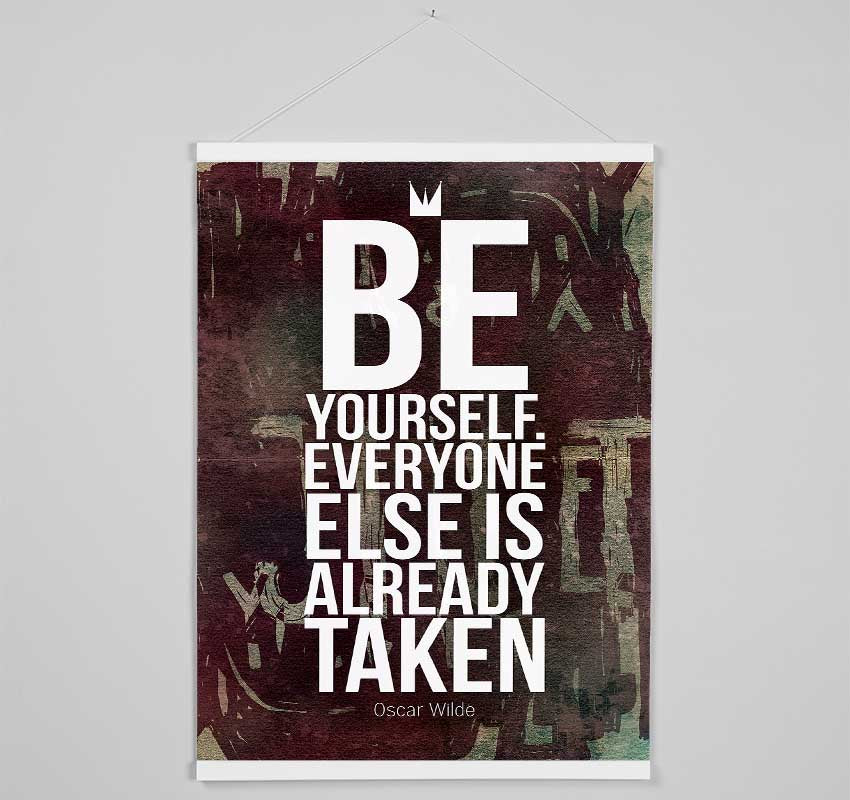 Be Yourself Everyone Else Hanging Poster - Wallart-Direct UK