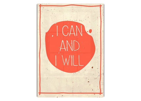 I Can And I Will