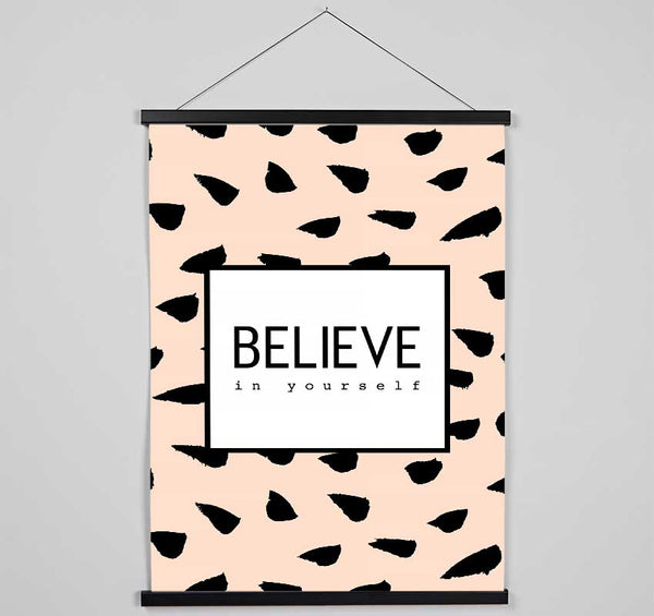 Believe In Yourself 3 Hanging Poster - Wallart-Direct UK