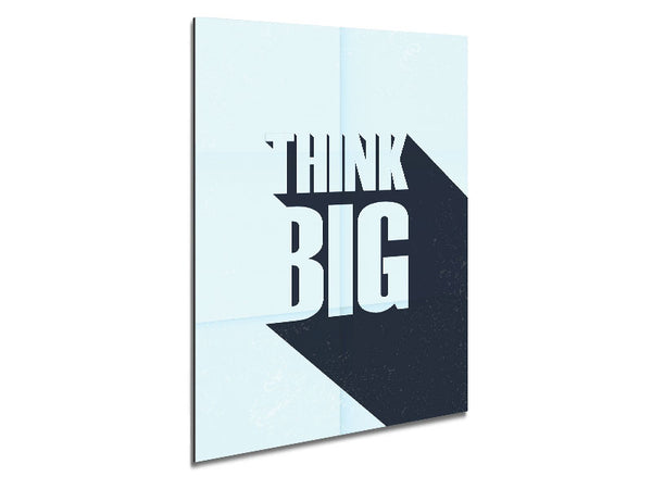 Think Big 2