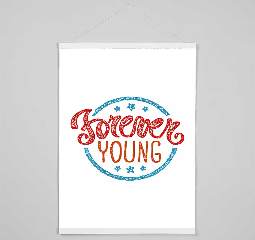 Forever Young Hanging Poster - Wallart-Direct UK