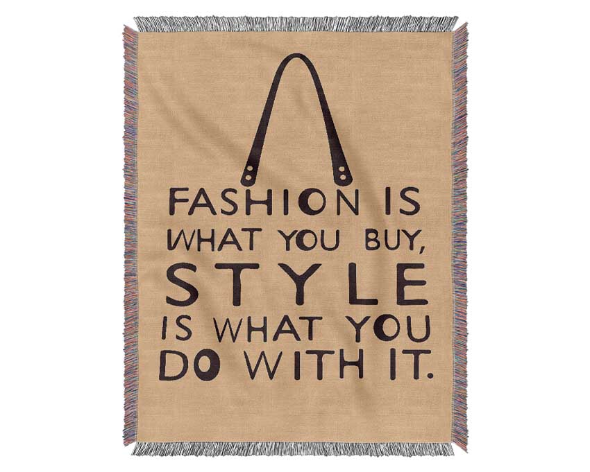 Fashion Is What You Buy Woven Blanket