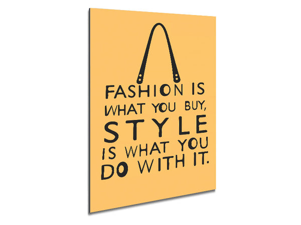 Fashion Is What You Buy