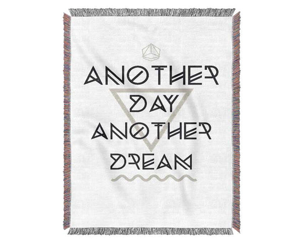 Another Day Another Dream Woven Blanket