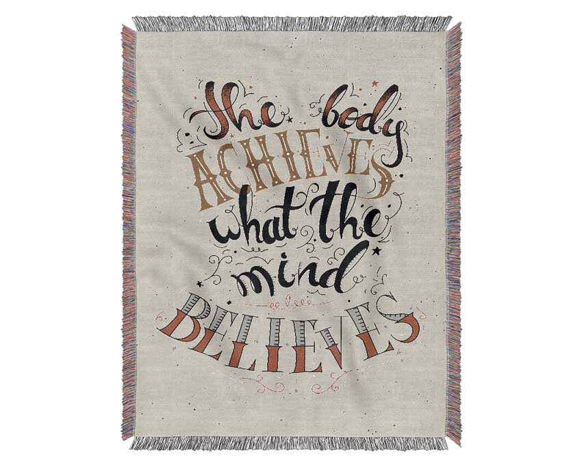 The Body Achieves What The Mind Woven Blanket