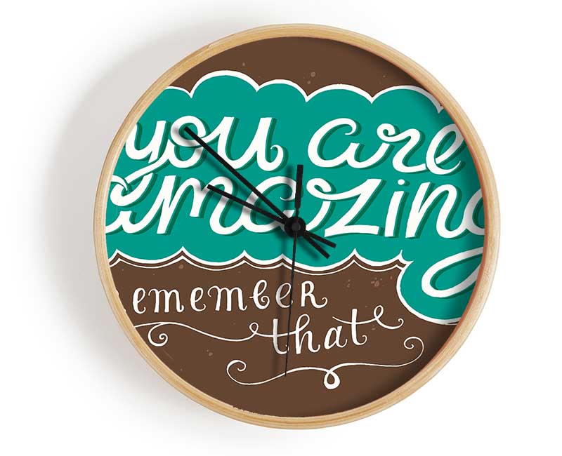 You Are Amazing Remember That Clock - Wallart-Direct UK