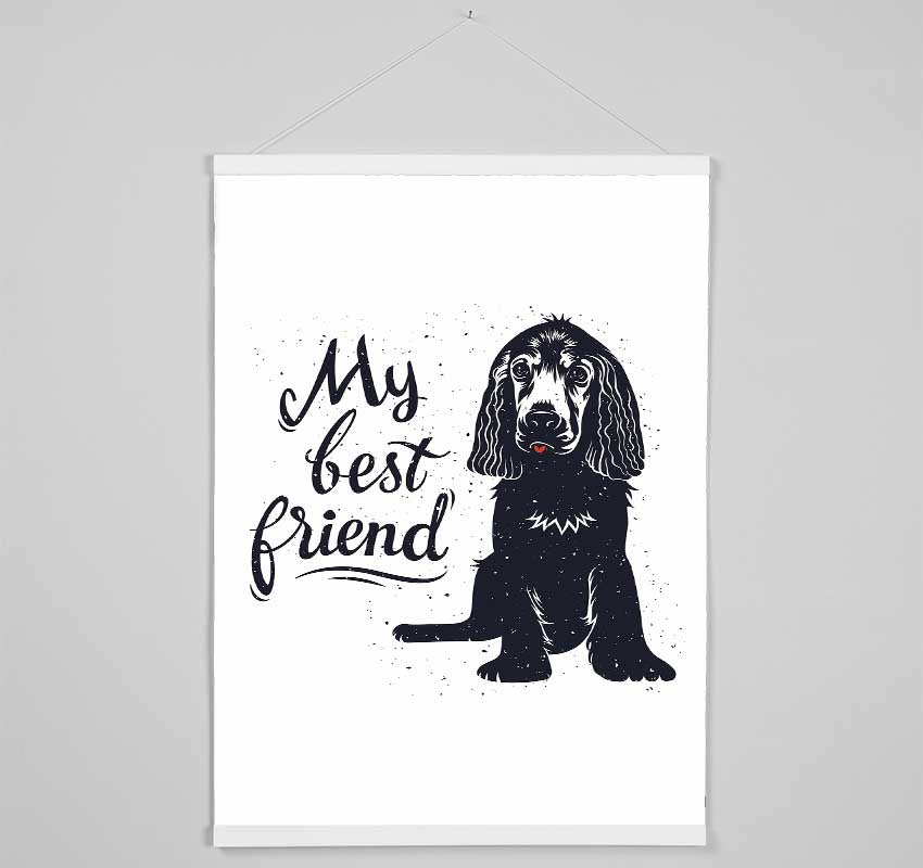 My Best Friend Dog Hanging Poster - Wallart-Direct UK