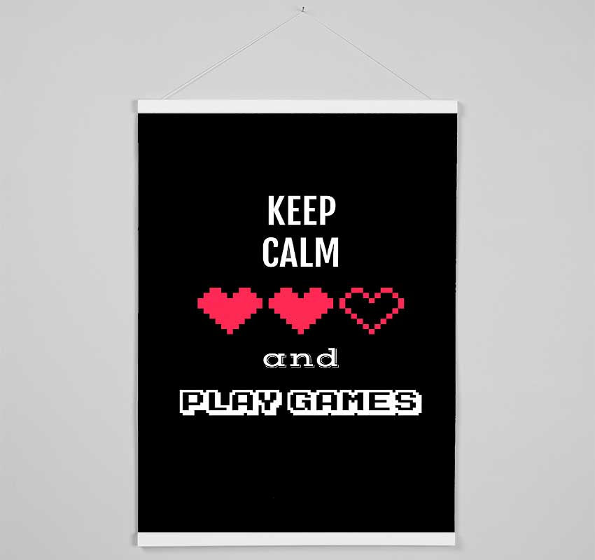 Keep Calm And Play Games Hanging Poster - Wallart-Direct UK