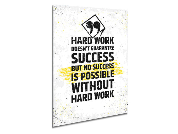 Hard Work Doesn't Guarantee Success