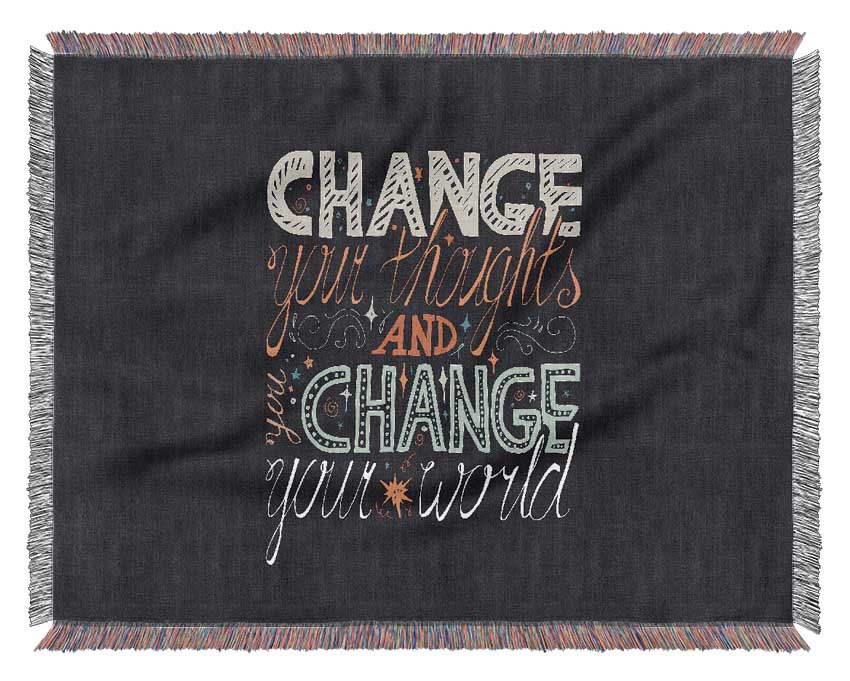 Change Your Thoughts 4 Woven Blanket