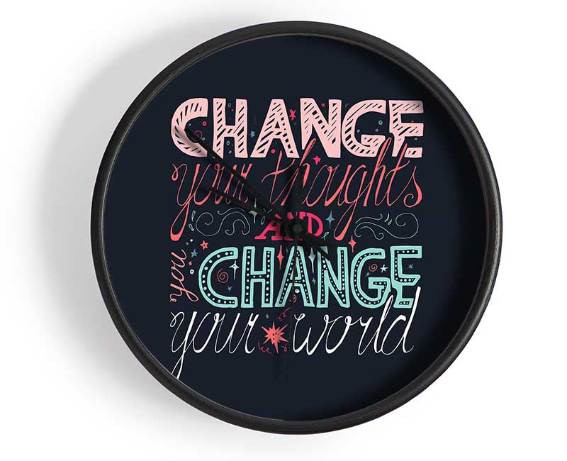 Change Your Thoughts 4 Clock - Wallart-Direct UK