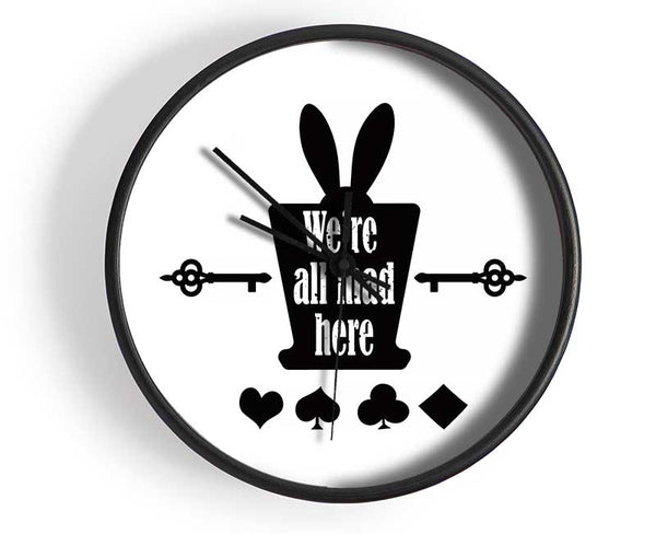 Were All Mad Here Clock - Wallart-Direct UK