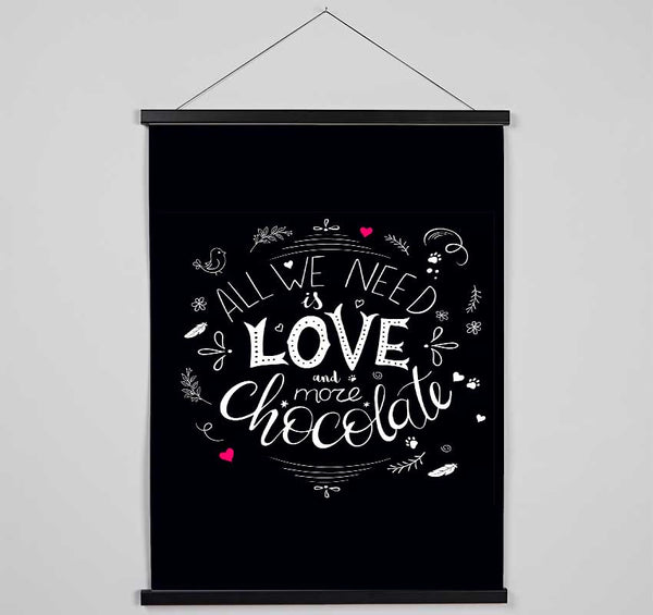 All You Need Is Love And More Chocolate Hanging Poster - Wallart-Direct UK