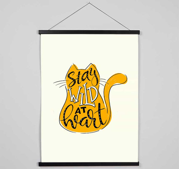 Stay Wild At Heart Cat Hanging Poster - Wallart-Direct UK