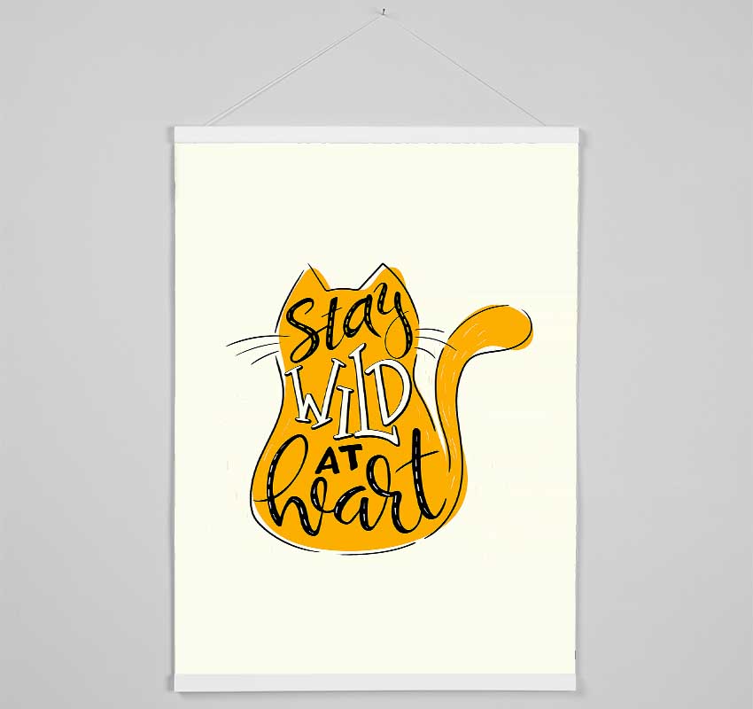 Stay Wild At Heart Cat Hanging Poster - Wallart-Direct UK