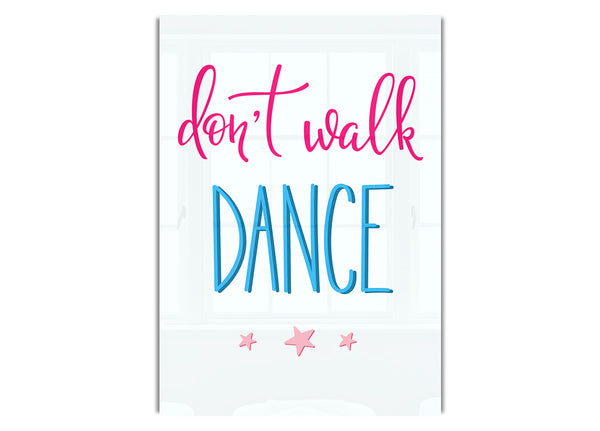 Don't Walk Dance