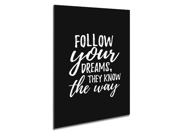 Follow Your Dreams 2