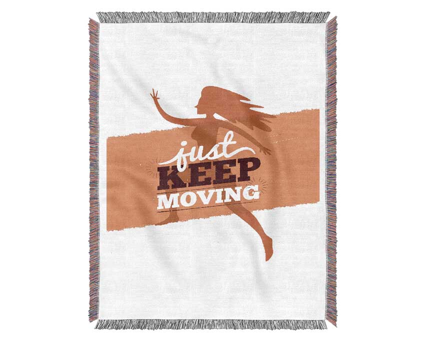 Just Keep Moving 2 Woven Blanket