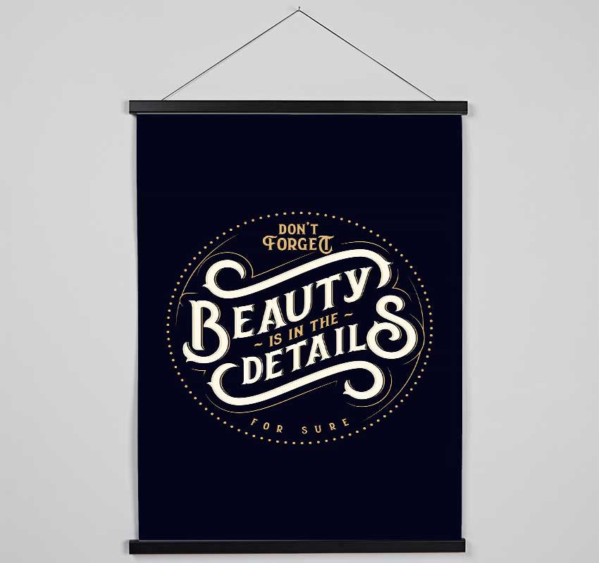 Don't Forget Beauty Is In The Hanging Poster - Wallart-Direct UK