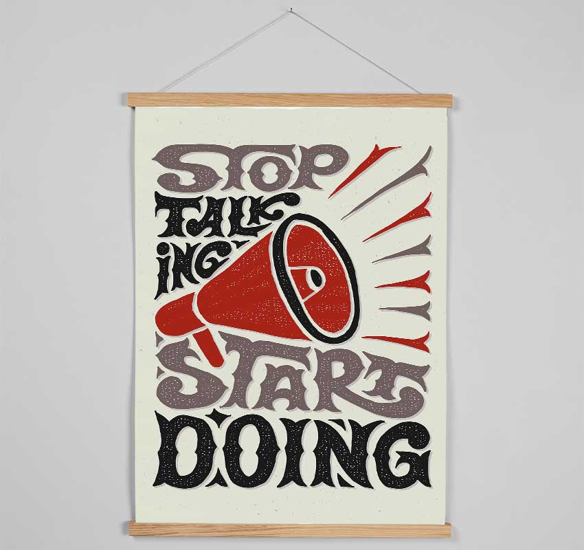 Stop Talking Start Doing Hanging Poster - Wallart-Direct UK