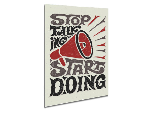 Stop Talking Start Doing