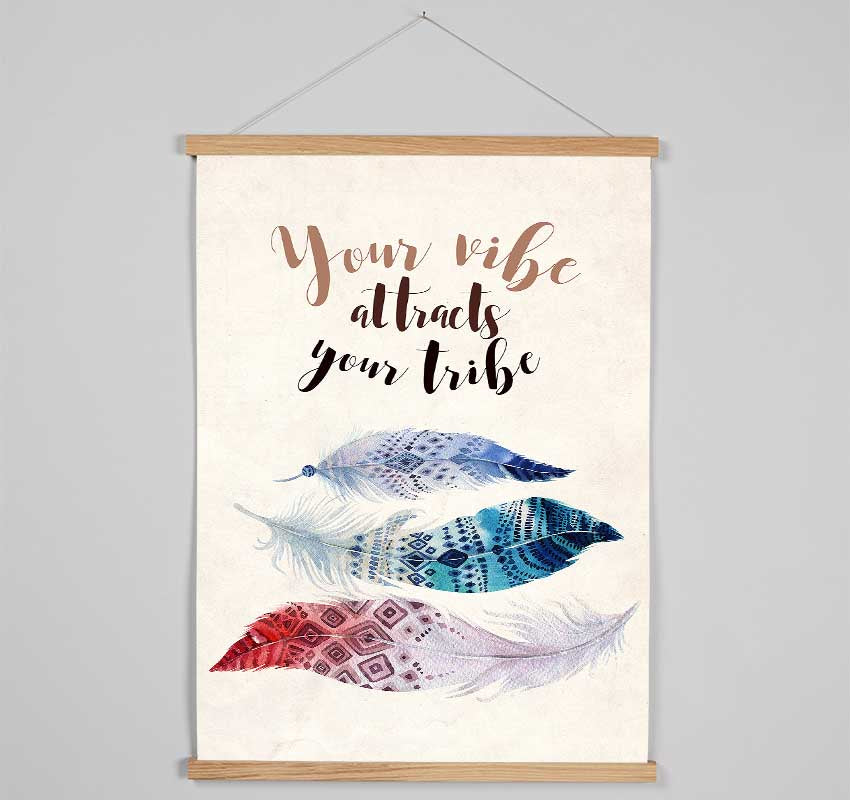 Your Vibe Attracts Your Tribe Hanging Poster - Wallart-Direct UK