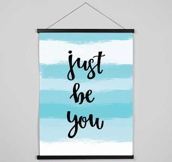 Just Be You Hanging Poster - Wallart-Direct UK