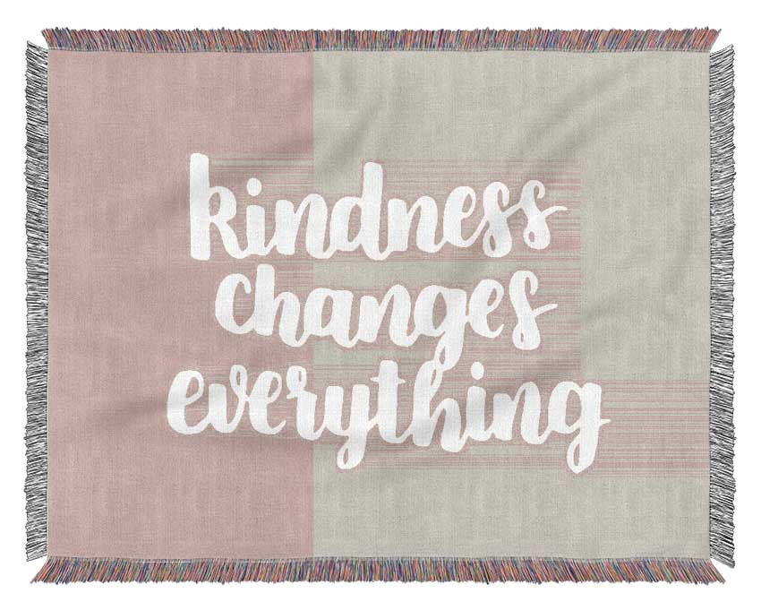 Kindness Changes Everything Woven Blanket