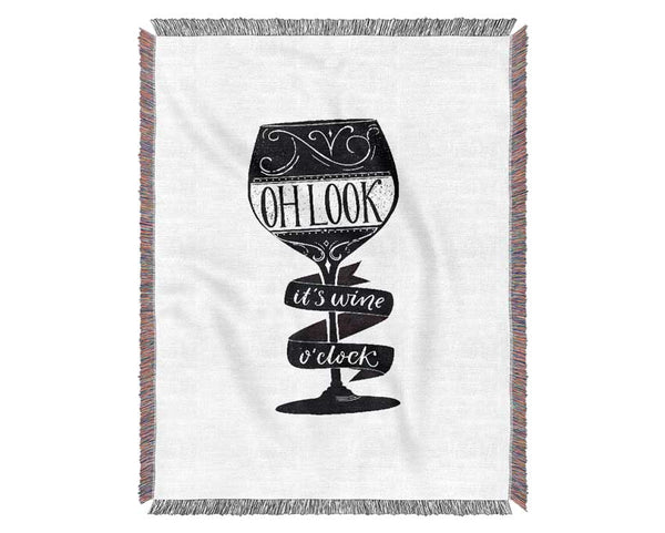 Oh Look It's Wine O'Clock Woven Blanket