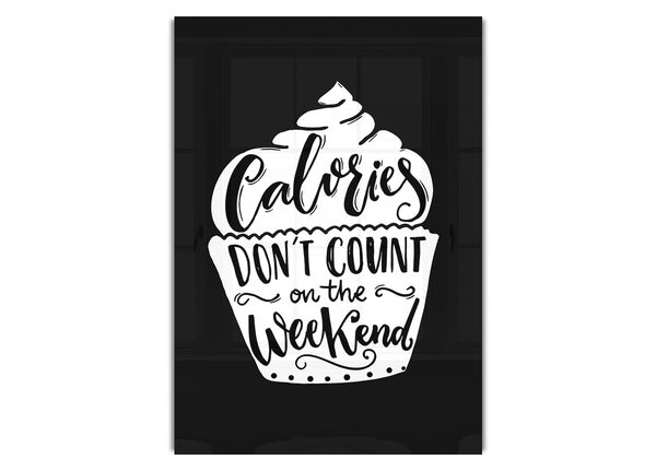 Calories Don't Count On The Weekend