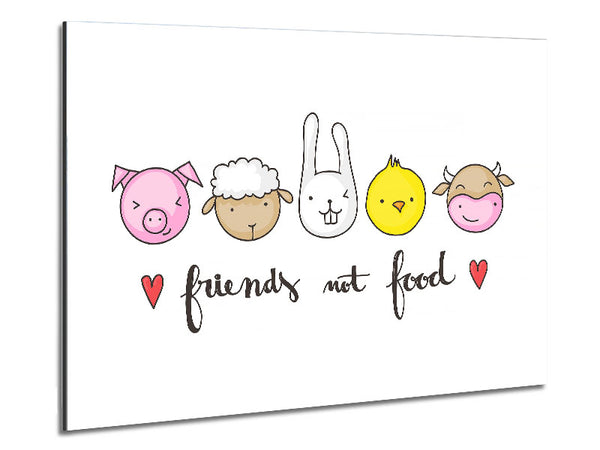 Friends Not Food