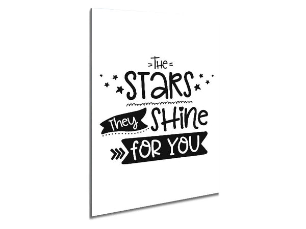 The Stars They Shine For You