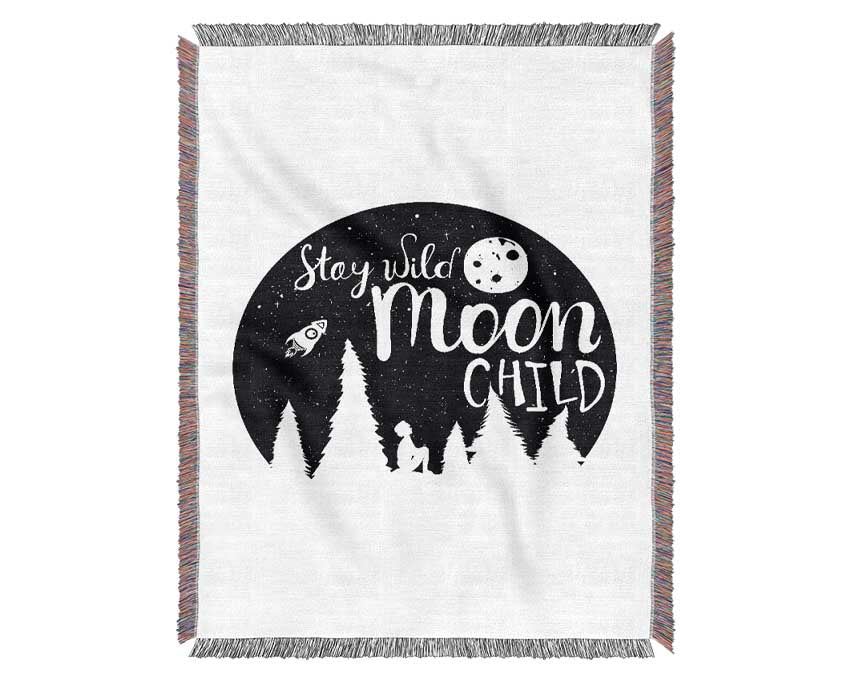 Stay Wild Moon Child Woven Blanket